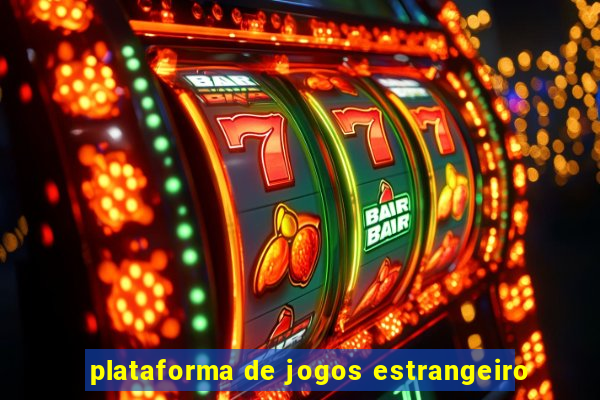 plataforma de jogos estrangeiro